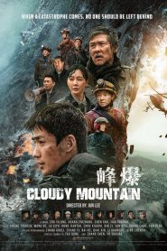 Cloudy Mountain (2021) Dual Audio [Hindi-Chinese] WEB-DL 1080p – 720p – 480p