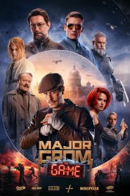 Major Grom: The Game (2024) HQ Hindi Dubbed – 1080P – 720p – 480p