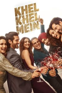 Khel Khel Mein (2024) Hindi NetFlix WEB-DL 1080p – 720p – 480p