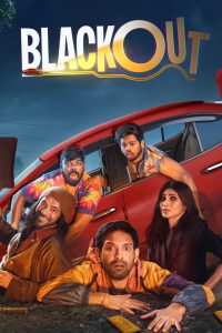 Blackout (2024) Dual Audio [Bengali-Hindi] WEB-DL H264 AAC 1080p 720p 480p ESub