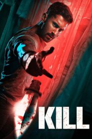 Kill 2024 Hindi [WEB-DL] 1080p x264 AAC Full Movie