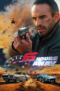 6 Hours Away 2024 Dual Audio [Hindi-English] WEB-DL ESub – 1080p – 720p