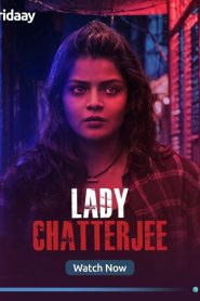 Lady Chatterjee (2024) Season 1 Bengali Fridaay 1080p – 720p – 480p