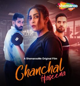 Chanchal Haseena (2024) Hindi SM WEB-DL 1080p – 720p – 480p