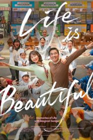 Life Is Beautiful 2022 Dual Audio [Hindi-Korean] WEBRip – 1080p – 720p – 480p x264.ESub