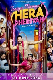 Teriya Meriya Hera Pheriyan (2024) Punjabi HD Movie – 1080P – 720p – 480p