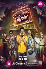 Dus June Ki Raat (2024) Hindi WEB-DL Season 1 Complete 1080P – 720p – 480p