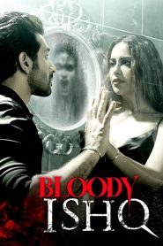 Bloody Ishq (2024) Hindi DSNP WEB-DL H264 AAC 1080p-720p-480p