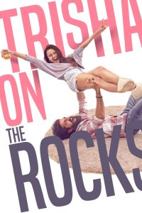 Trisha on the Rocks (2024) Hindi Dubbed HD Movie – 1080p – 720p – 480P