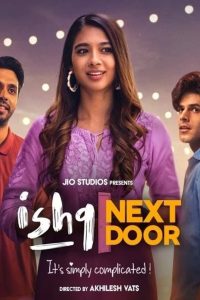 Ishq Next Door (2023) S01 Bengali Dubbed JC WEB-DL – 1080p – 720p – 480p