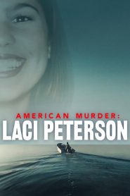 American Murder: Laci Peterson (2024) Hndi Season 1 Episode 1 to 3 Complete Netflix WEB-DL – 720P – 480p