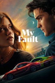 My Fault [Culpa Mia] (2023) Hindi Dubbed – 1080p-720p-480p