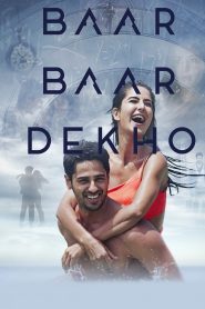 Baar Baar Dekho (2016) Hindi WEB-DL – 1080p – 720p – 480p