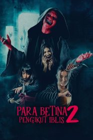 Para Betina Pengikut Iblis: Part 2 (2024) Indonesian WEB-DL 720p – 480p