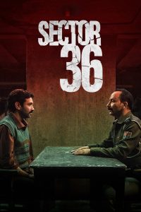 Sector 36 (2024) Hindi HD – 1080P – 720p – 480p