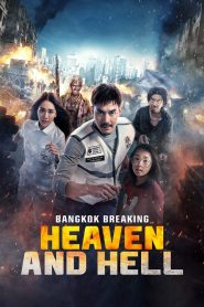 Bangkok Breaking Heaven and Hell (2024) Hindi Dubbed Netflix WEB-DL 1080p – 720p – 480p