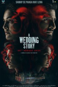 A Wedding Story (2024) Hindi HDTS – 1080P – 720p – 480p