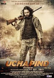 Ucha Pind 2021 Unofficial Bengali Dubbed Movie UNCUT WEB-DL – 720p – 480p