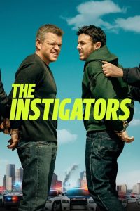 The Instigators (2024) HQ Hindi Dubbed – 1080P – 720p – 480p