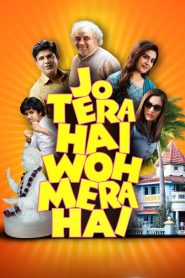 Jo Tera Hai Woh Mera Hai (2024) Hindi JIO Cinema WEB-DL – 1080p – 720p – 480p