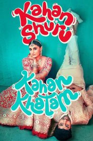 Kahan Shuru Kahan Khatam (2024) HDTS [Hindi] 1080p – 720p – 480p