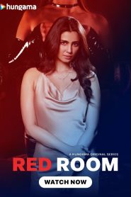 (18+) Red Room (2024) Hindi S01 Complete hungama WEB-DL 1080p – 720p – 480p