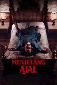 Menjelang Ajal (2024) Indonsian NetFlix WEB-DL DDP5.1.H.264 Esubs – 1080p – 720p – 480p