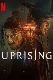 Uprising (2024) Dual Audio [Hindi-English] Netflix WEB-DL 1080p – 720p – 480p