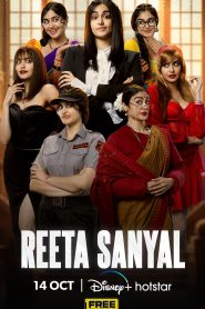 Reeta Sanyal (2024) Hindi Season 1 Complete 1080p – 720p – 480P