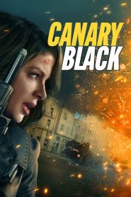 Canary Black (2024) HQ Hindi Dubbed 1080P – 720p – 480p