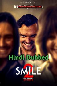 Smile 2 (2024) HQ Hindi Dubbed 1080P – 720p – 480p