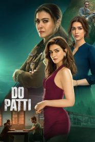 Do Patti (2024) Hindi NetFlix WEB-DL 1080p – 720p – 480p