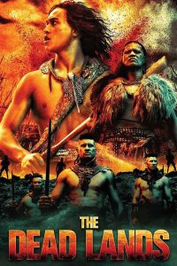 The Dead Lands (2014) Dual Audio [Hindi-Maori] ORG Blu-Ray 1080p – 720p – 480p