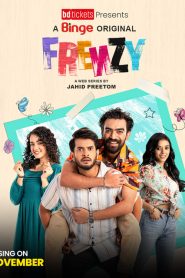 Frenzy (2024) S01 Bengali Binge [movienationllc.com] – WEB-DL 1080p – 720p – 480p Download