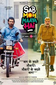 Sab Moh Maya Hai (2023) Hindi UPlay – [MovieNationllc.com] – 1080p -720p – Download & Online Watch