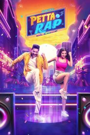 Petta Rap (2024) Dual Audio [Hindi-Tamil] – [MovieNationllc.com] WEB-DL 1080p – 720p – 480p Download & Online Watch