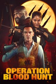 Operation Blood Hunt (2024) Dual Audio [Hindi-English] WEB-DL 1080p – 720p – 480p Movie Download & Watch